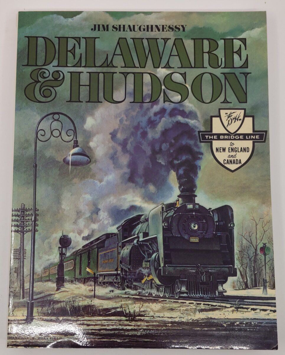 Delaware and Hudson Paperback Book By Jim Shaughnessy EX