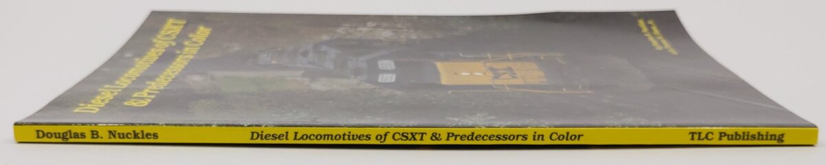 Diesel Locomotives of CSXT & Predecessors in Color Paperback Book EX