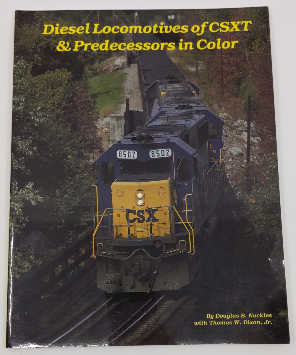 Diesel Locomotives of CSXT & Predecessors in Color Paperback Book EX