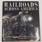 Railroads Across America Hardcover Book By Mike Del Vecchio EX