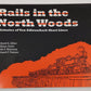 Rails in the North Woods Paperback Book By William Gove, Keith F. Maloney EX