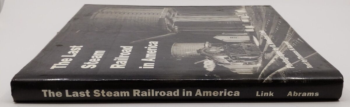 The Last Steam Railroad in America Hardcover Book By Thomas H. Garver