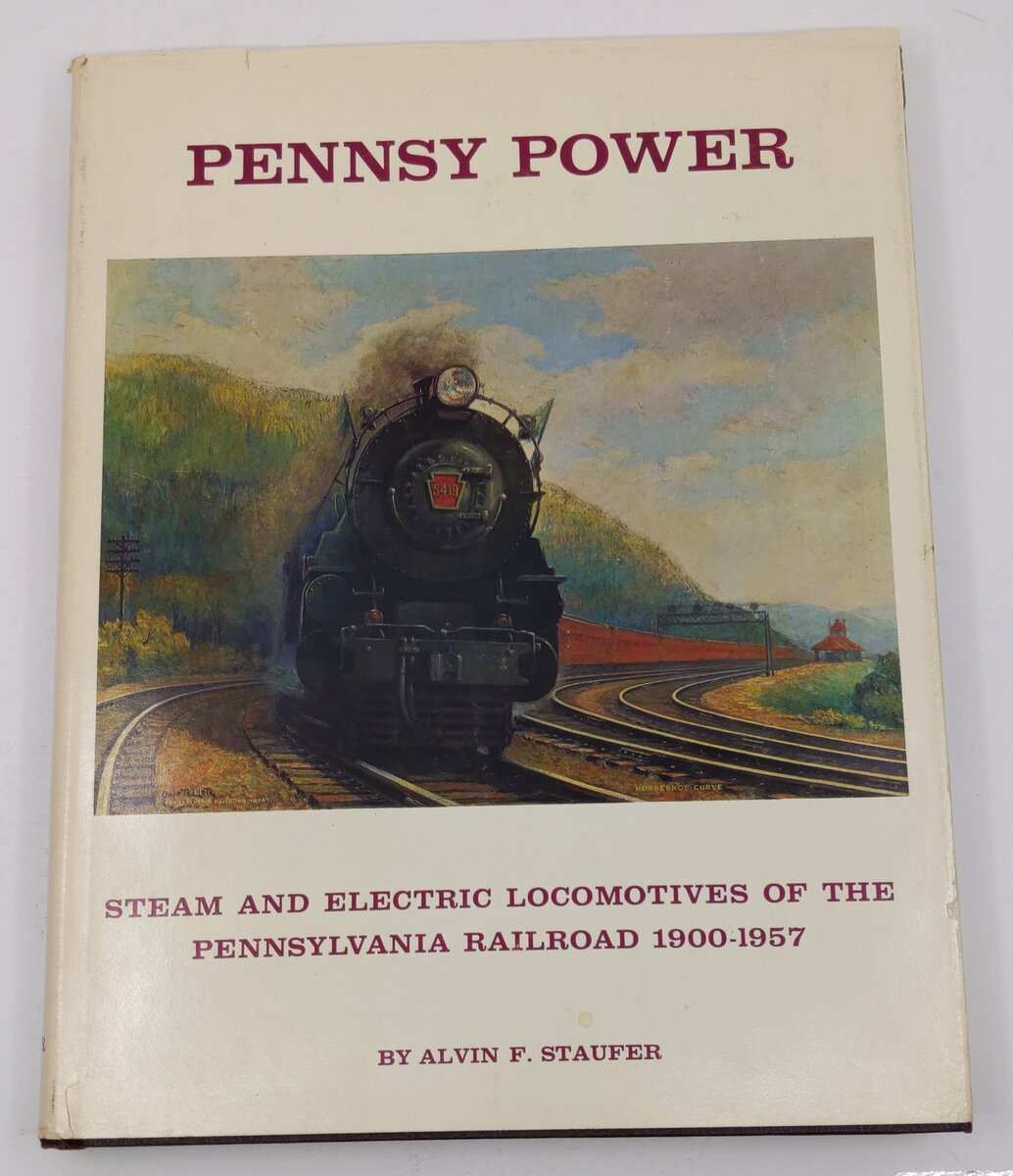 Pennsy Power Hardcover Book By Alvin R Staufer, Bert Pennypacker VG