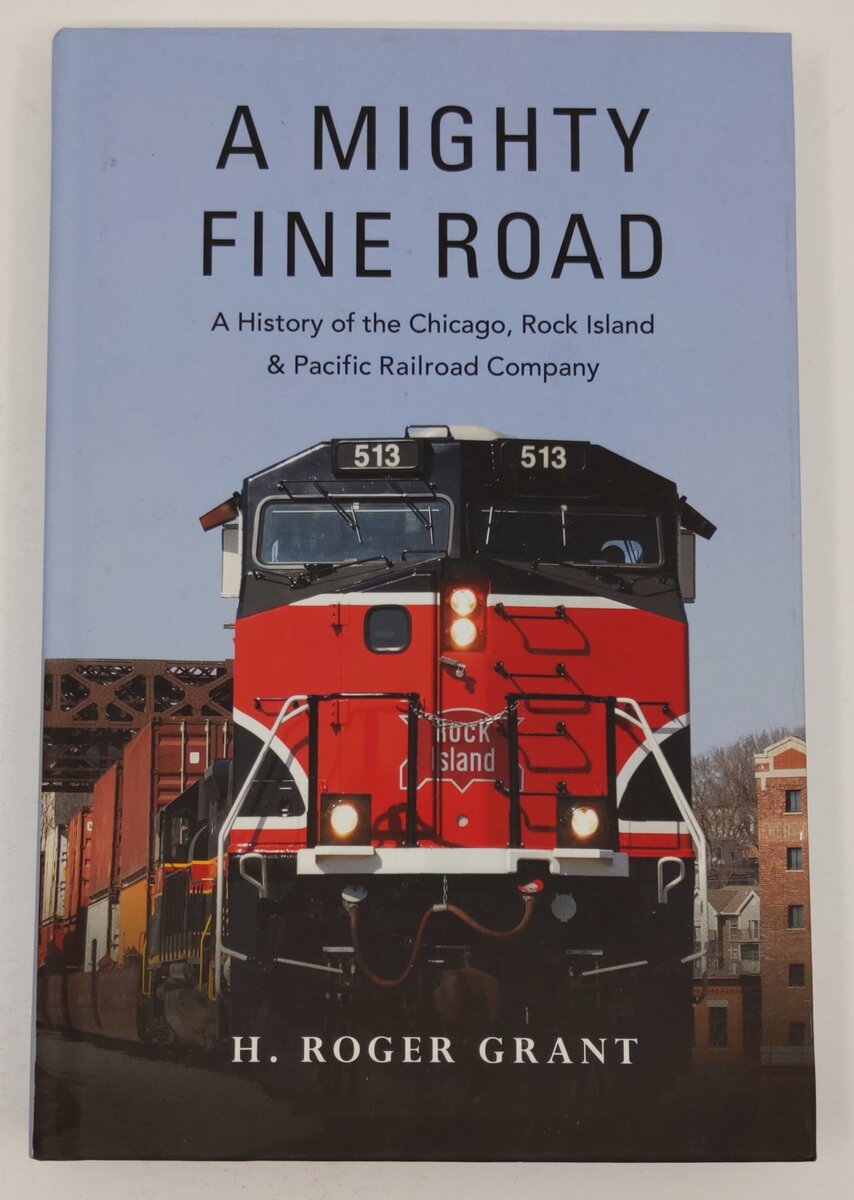 A Mighty Fine Road Hardcover Book By H. Roger Grant EX