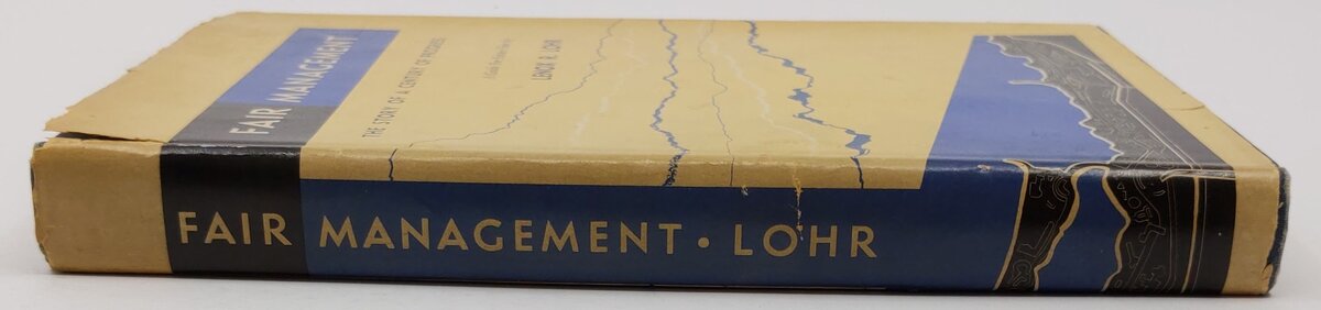 Fair Management the Story of a Century of Progress Hardcover Book Lenox R. Lohr