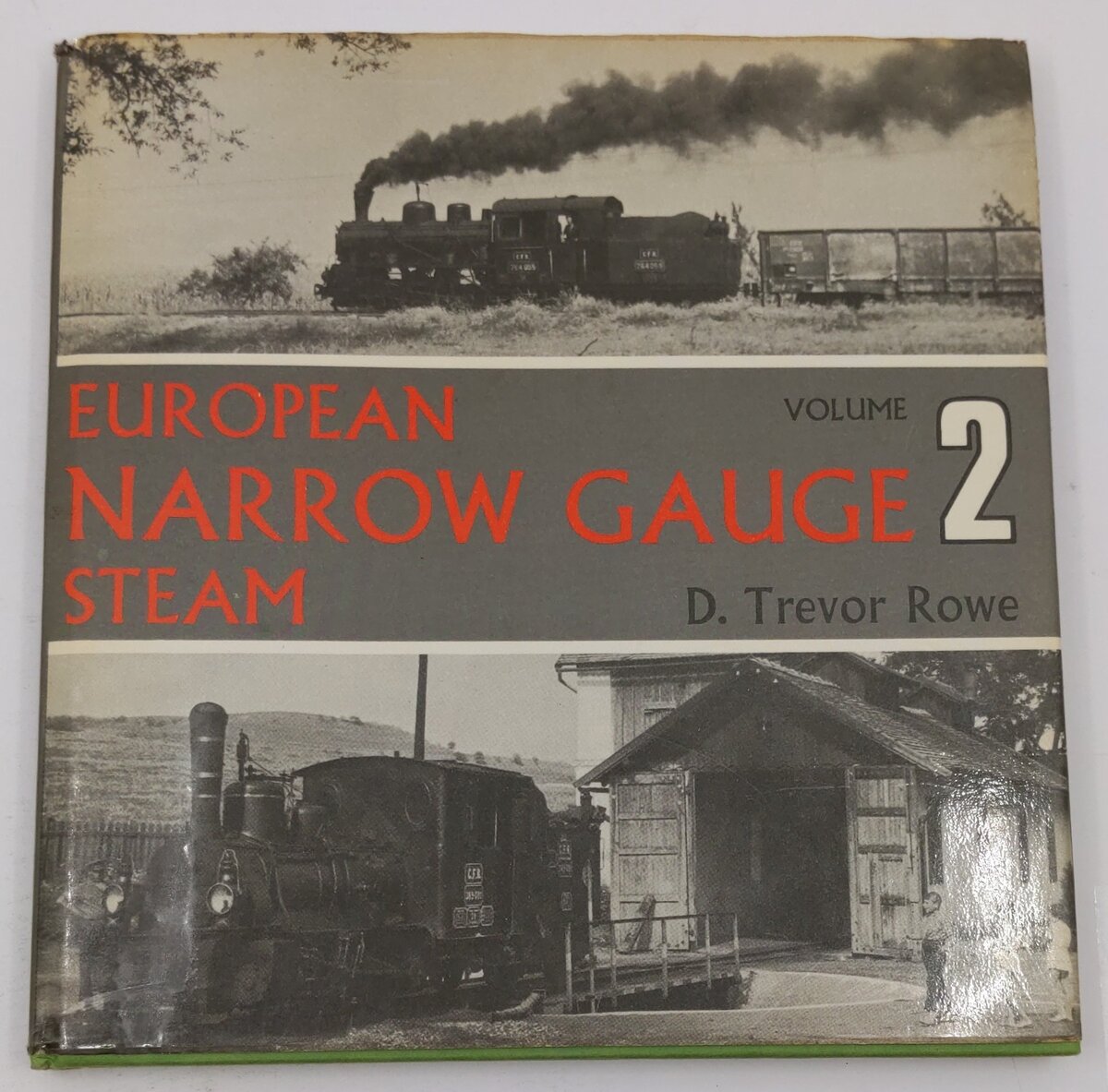 European Narrow Gauge Steam vol.1 & 2 Hardcover Book By D. Trevor Rowe VG