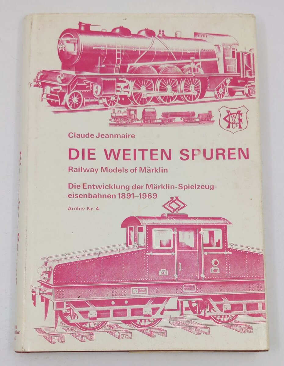 Die Weiten Spuren., Railway Models of Marklin. Hardcover Book By Jeanmarie C. VG