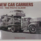 New Car Carriers, 1910-1998 Photo Album Paperback Book By Donald F. Wood EX