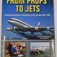 From Props to Jets Hardcover Book By Jon Proctor, Mike Machat, Craig Kodera EX
