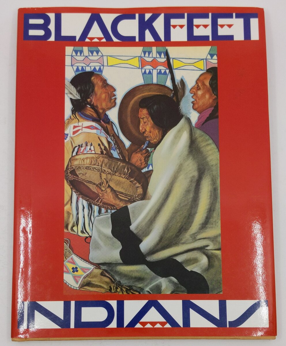 Blackfeet Indians Hardcover Book By Frank Linderman EX