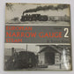 European Narrow Gauge Steam vol.1 & 2 Hardcover Book By D. Trevor Rowe VG