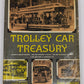 Trolley Car Treasury Hardcover Book By Frank Rowsome Jr