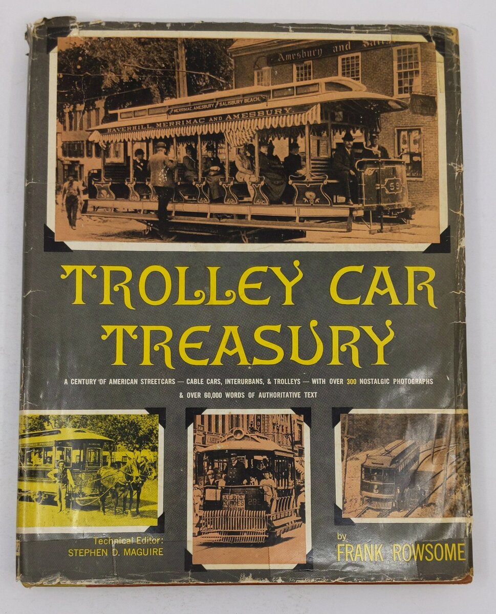 Trolley Car Treasury Hardcover Book By Frank Rowsome Jr