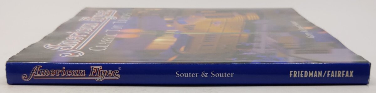 American Flyer: Classic Toy Trains Hardcover Book By Gerry Souter, Janet Souter EX