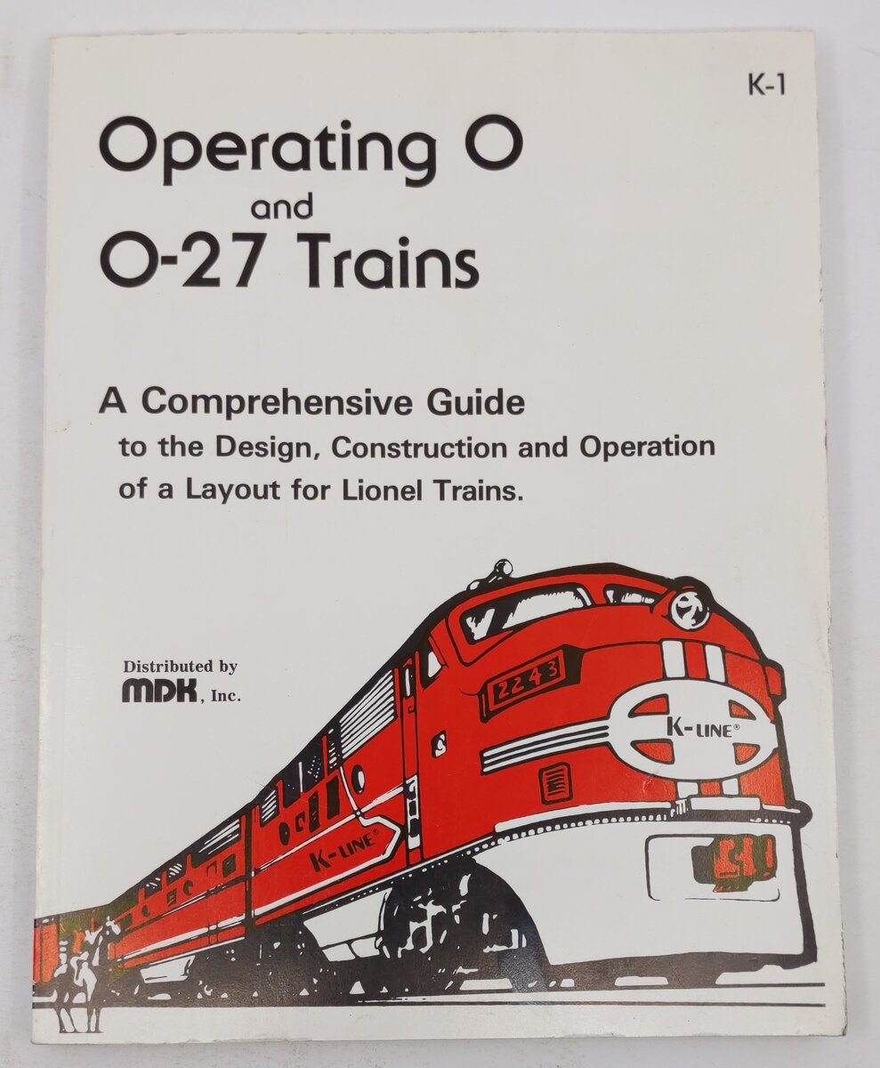 Operating O and O-27 Trains Paperback Book By Maury D. Klein VG