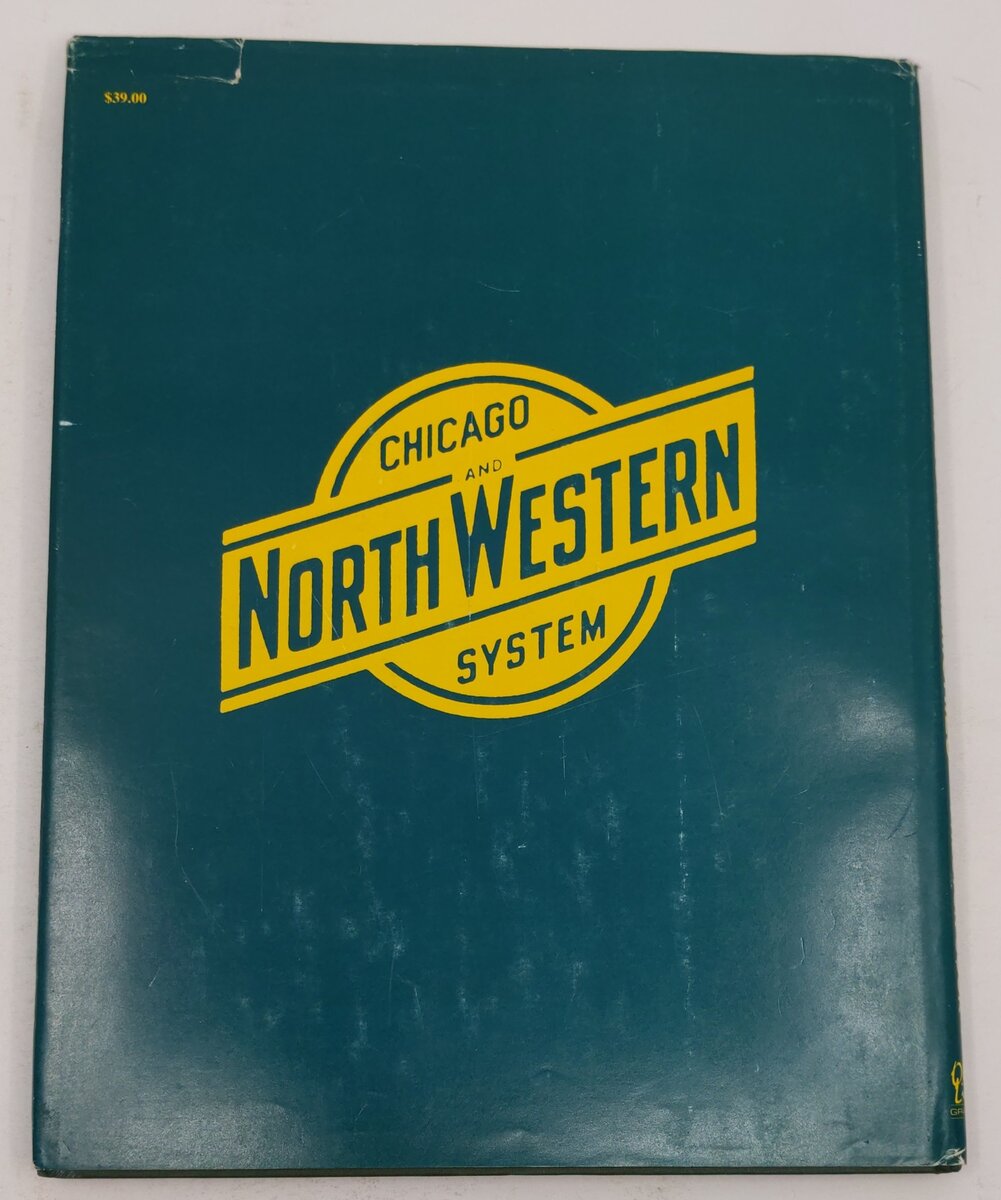 Chicago and North Western Memories, 1970-1980 Hardcover Book By Preston Cook VG