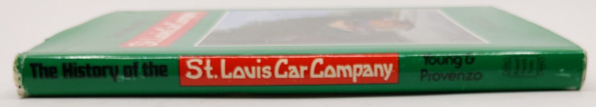 The History of the St. Louis Car Company Hardcover Book By Andrew D. Young VG