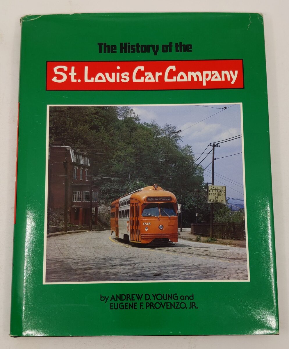 The History of the St. Louis Car Company Hardcover Book By Andrew D. Young VG