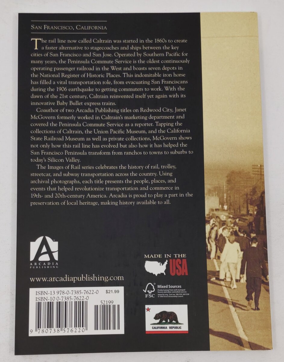 Caltrain and the Peninsula Commute Service  Paperback Book By Janet McGovern EX