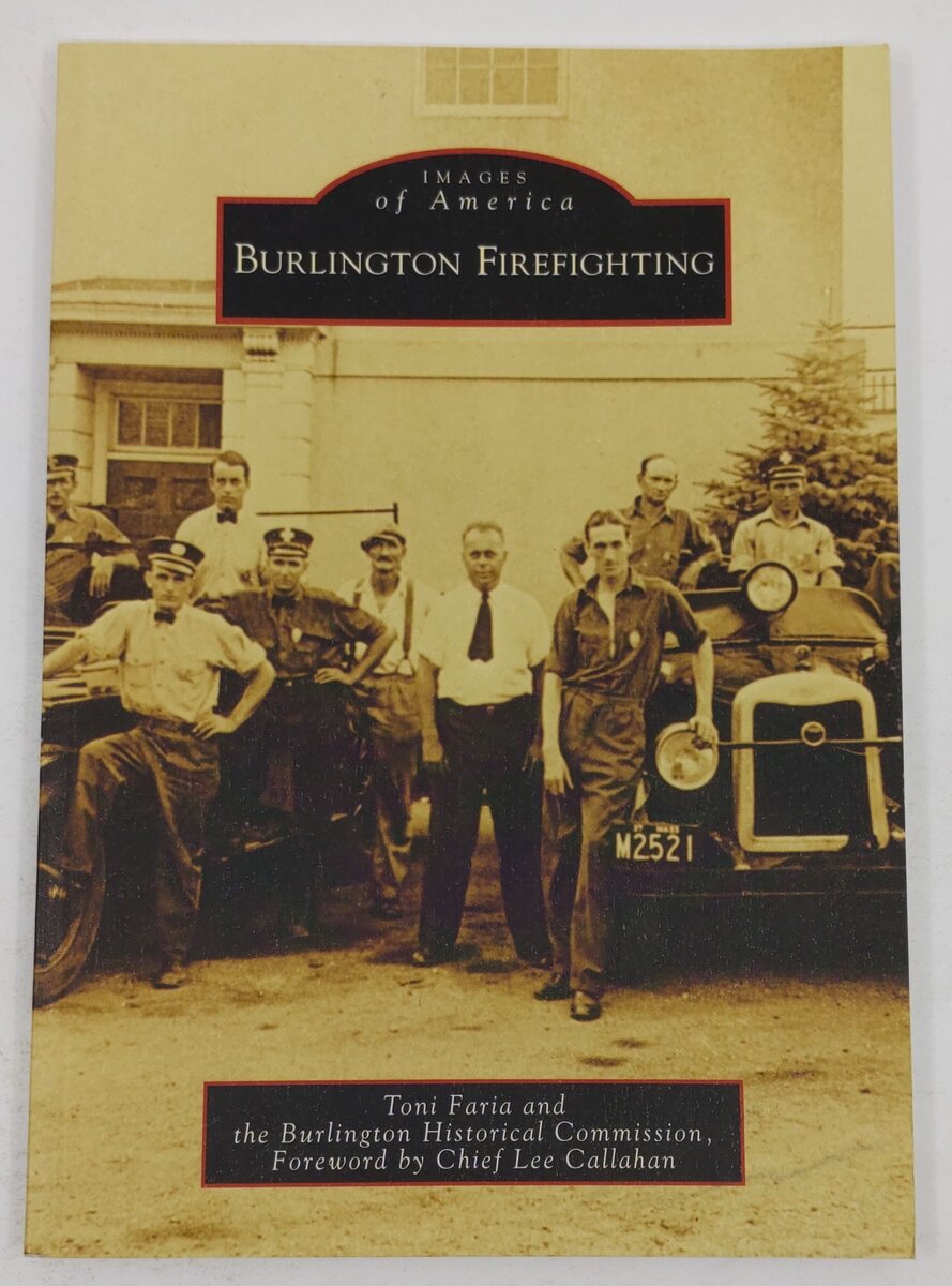 Burlington Firefighting Paperback Book By Toni Faria EX