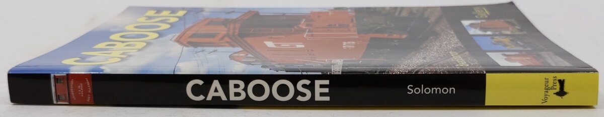 Caboose Paperback Book By Brian Solomon EX