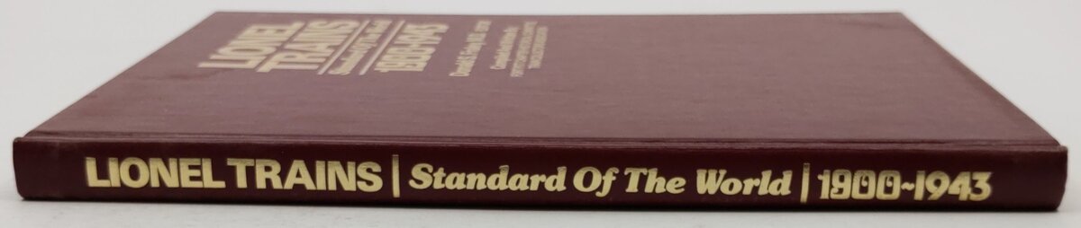 Lionel Trains: Standard of the World 1900-1943 Hardcover Book VG