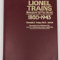 Lionel Trains: Standard of the World 1900-1943 Hardcover Book VG