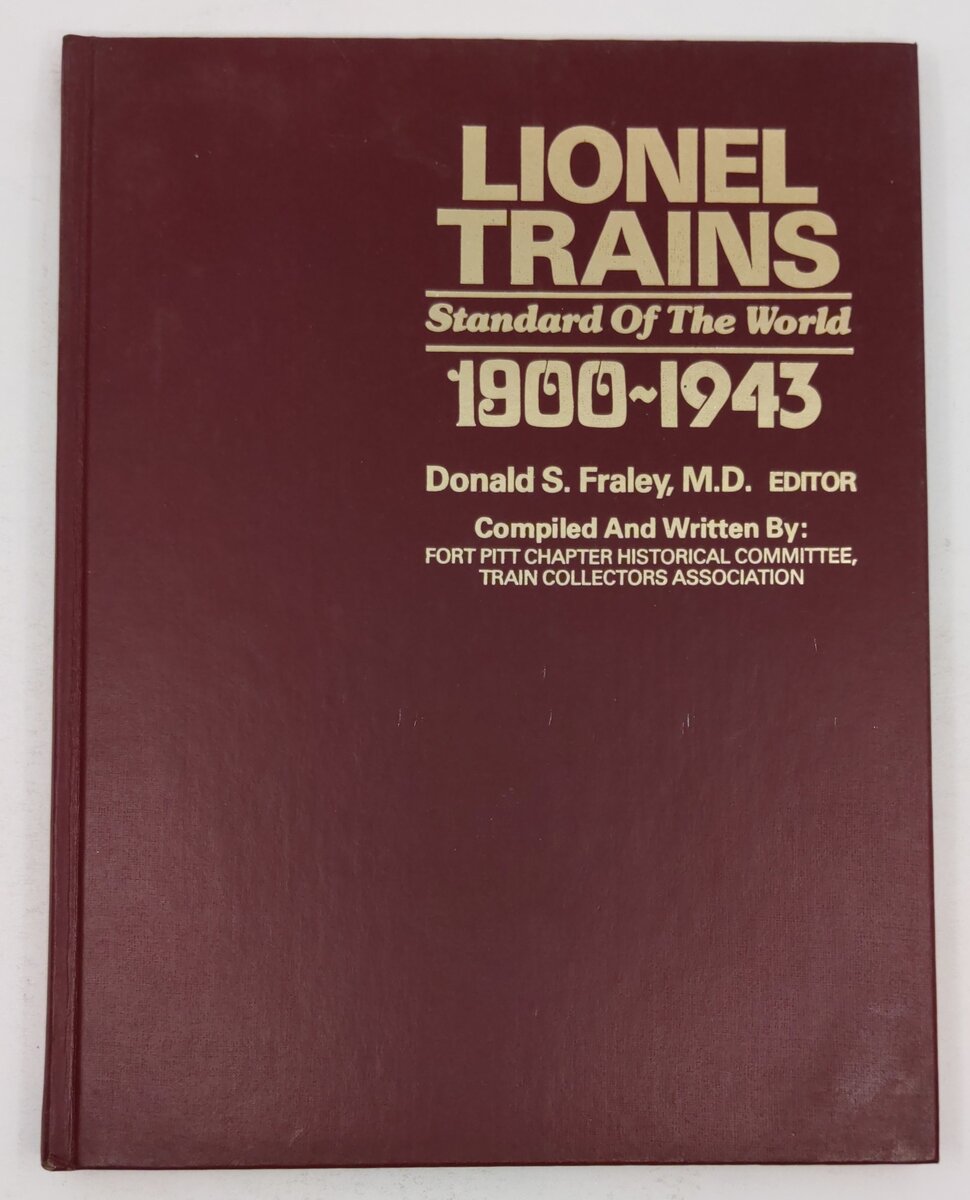Lionel Trains: Standard of the World 1900-1943 Hardcover Book VG