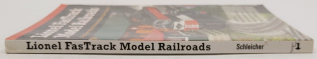 Lionel FasTrack Model Railroads Paperback Book By Robert Schleicher EX