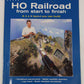 HO Railroad from Start to Finish Paperback Book By Jim Kelly VG