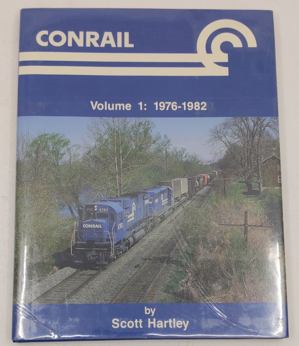Conrail Volume 1: 1976-1982 Hardcover Book By Scott Hartley VG