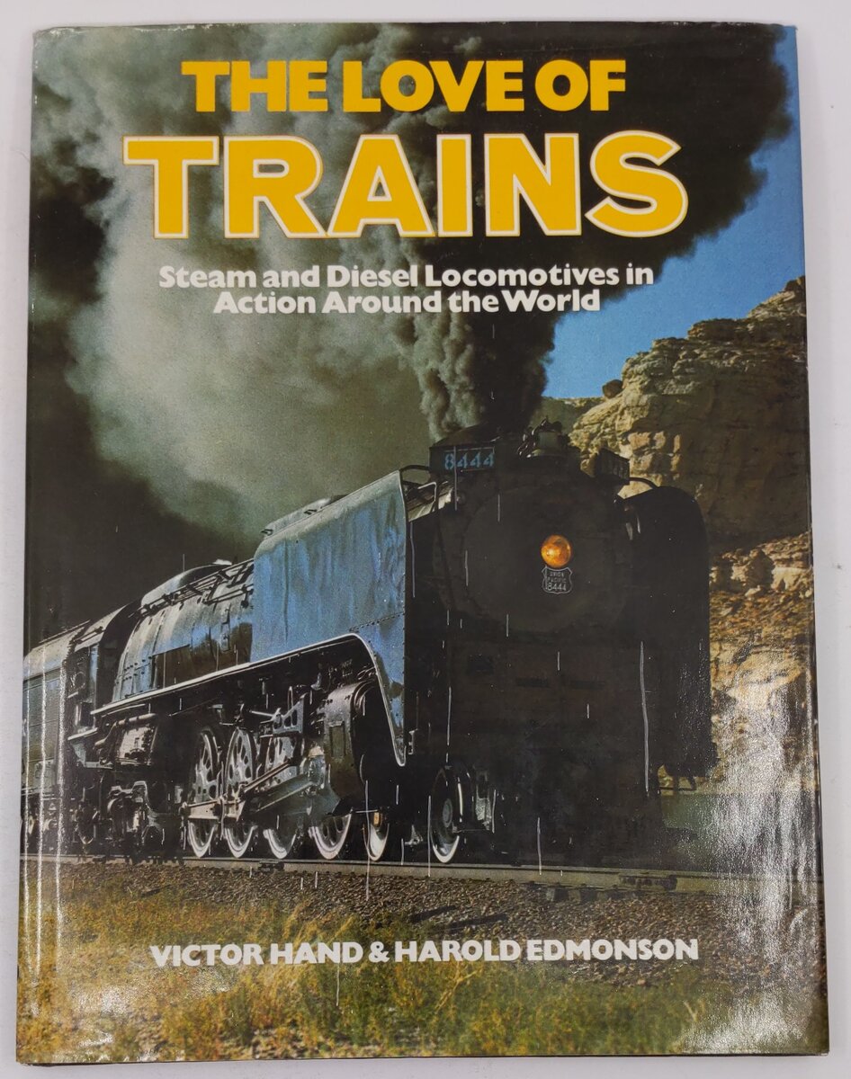 The Love of Trains Hardcover Book By Victor Hand VG