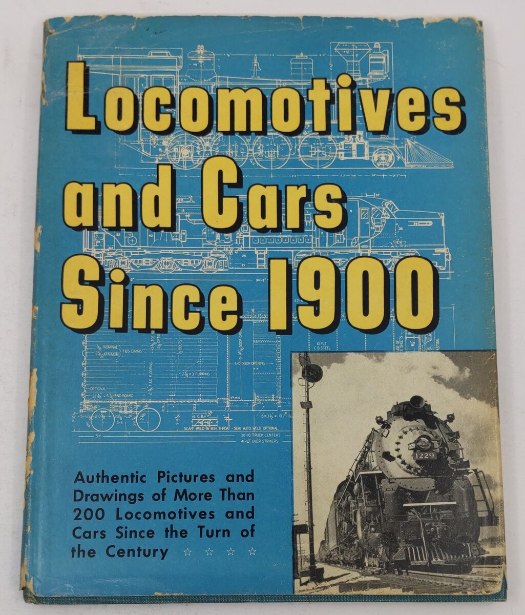 Locomotives And Cars Since 1900 Hardcover Book By Walter A. Lucas