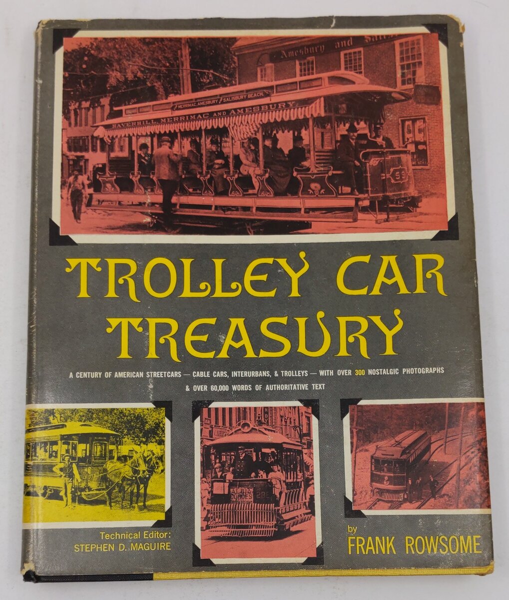 Trolley Car Treasury Hardcover Book By Frank Rowsome Jr.