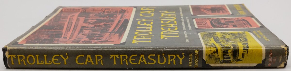 Trolley Car Treasury Hardcover Book By Frank Rowsome Jr.