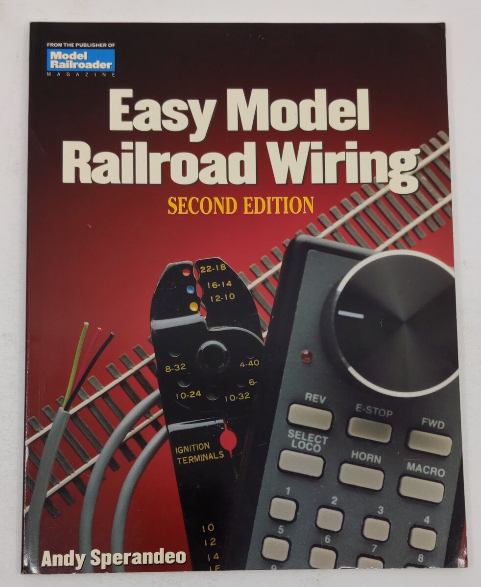Easy Model Railroad Wiring, Second Edition  Paperback Book By Andy Sperandeo VG
