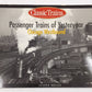 Passenger Trains of Yesteryear Paperback Book By Joseph Welsh VG