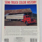 Semi Truck Color History Paperback Book By Stan Holtzman EX