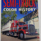 Semi Truck Color History Paperback Book By Stan Holtzman EX