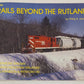Rails beyond the rutland Paperback Book By Phillip R Jordan VG