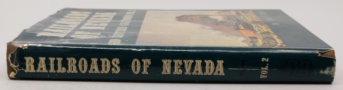 Railroads of Nevada and Eastern California, Vol.2 Hardcover Book David F. Myrick