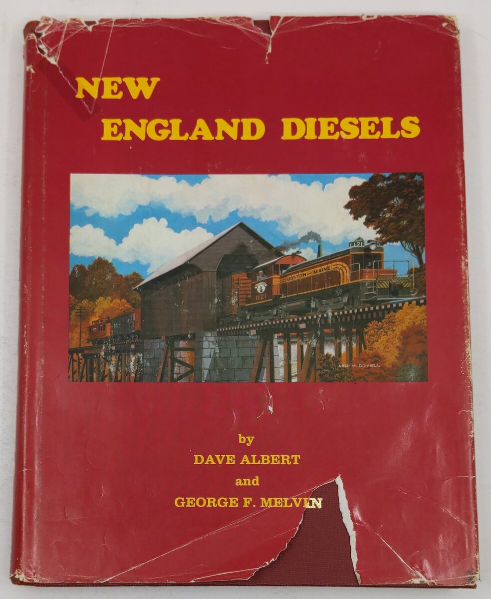 New England Diesels Hardcover Book By Dave Albert, George F. Melvin