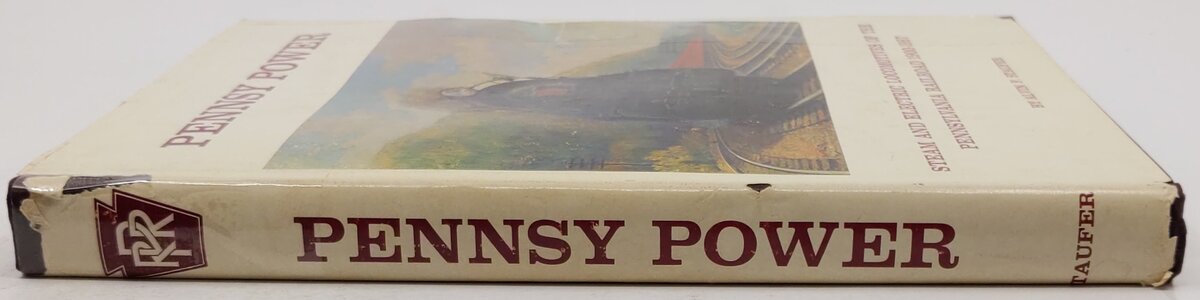 Pennsy Power Hardcover Book By Alvin F. Staufer