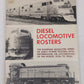 Diesel Locomotive Rosters Paperback Book By Sy Reich VG
