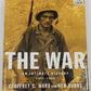 The War: An Intimate History, 1941-1945 Hardcover By Geoffrey C. Ward, Ken Burns EX