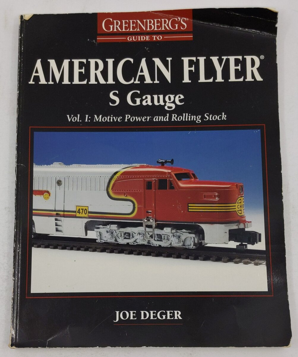 Greenberg's American Flyer S Gauge Vol.1 Paperback Book By Joe Deger
