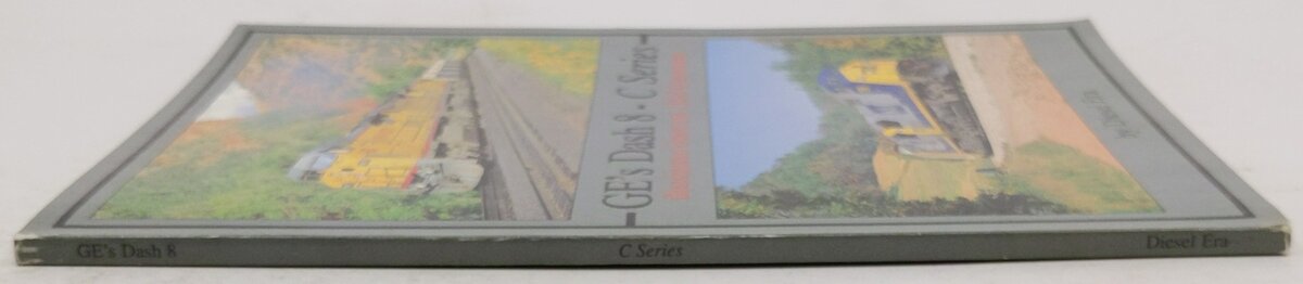 GE's Dash 8 - C Series Paperback Book By Diesel Era VG