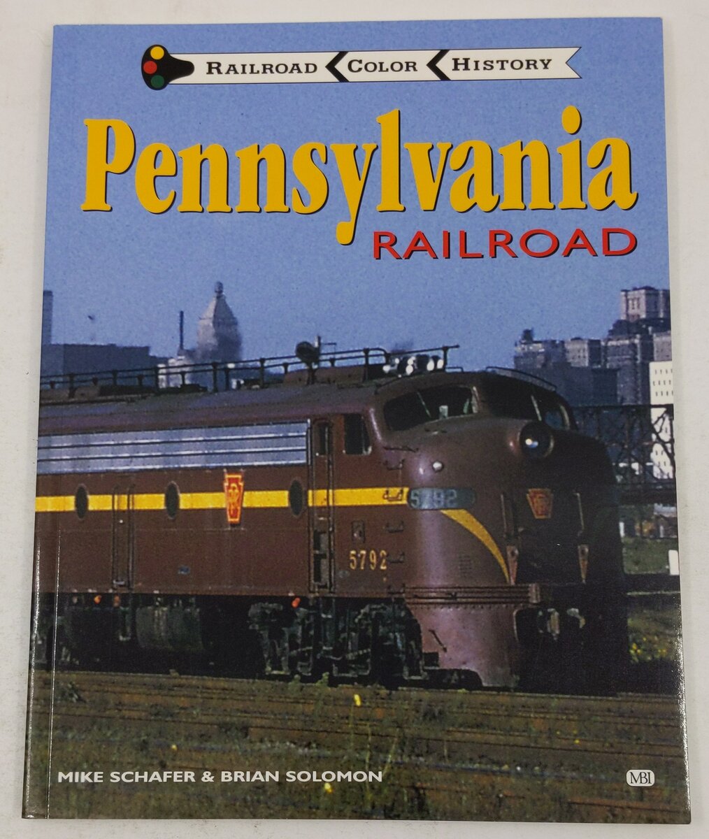 Pennsylvania Railroad Paperback Book By Mike Schafer, Brian Solomon EX