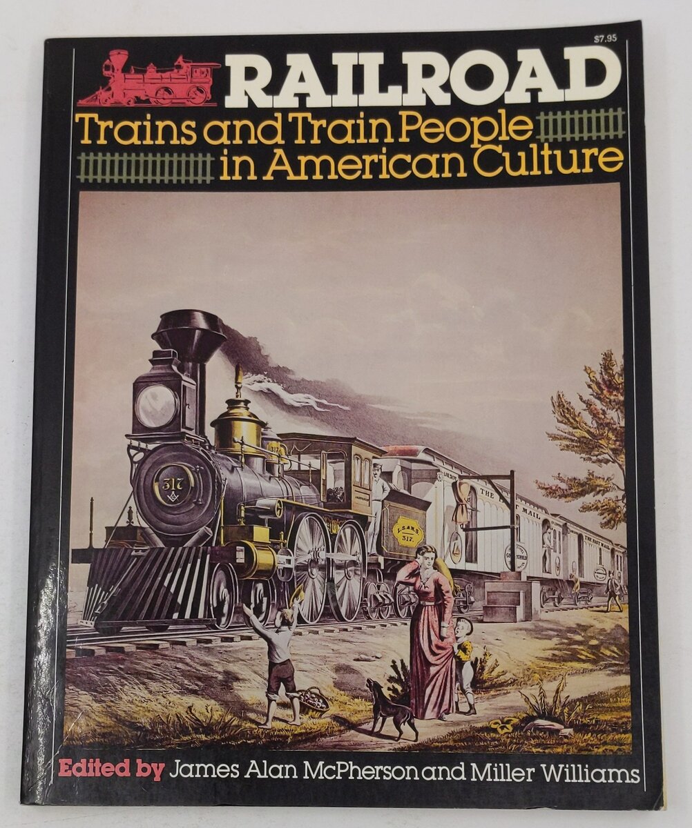 Railroad Paperback Book By James Alan McPherson, Miller Williams VG