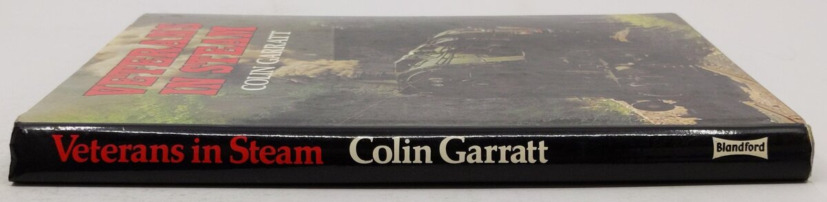 Veterans in steam Hardcover Book By Colin Garratt VG